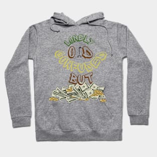 Lonely Old Confused But Father's Day, Dad gift, Daddy Birthday Hoodie